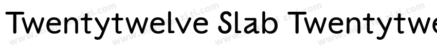 Twentytwelve Slab TwentytwelveSlab字体转换